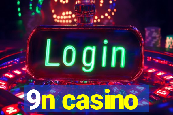 9n casino